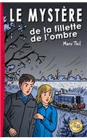 Le Mystère de la Fillette de l'Ombre