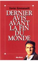 Dernier Avis Avant La Fin Du Monde