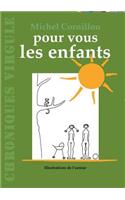 Pour vous les enfants