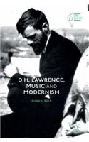 D.H. Lawrence, Music and Modernism