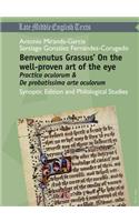 Benvenutus Grassus' on the Well-Proven Art of the Eye