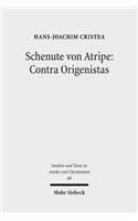 Schenute Von Atripe: Contra Origenistas: Edition Des Koptischen Textes Mit Annotierter Ubersetzung Und Indizes Einschliesslich Einer Ubersetzung Des 16. Osterfestbriefs Des Theophilus in De