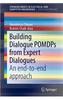 Building Dialogue Pomdps from Expert Dialogues: An End-To-End Approach