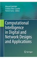 Computational Intelligence in Digital and Network Designs and Applications