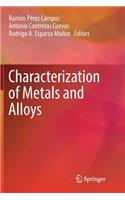 Characterization of Metals and Alloys