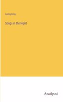 Songs in the Night