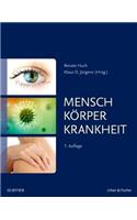 Mensch Körper Krankheit
