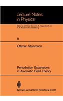 Perturbation Expansions in Axiomatic Field Theory