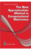 Best Approximation Method in Computational Mechanics