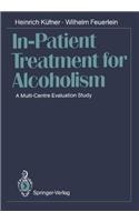 In-Patient Treatment for Alcoholism