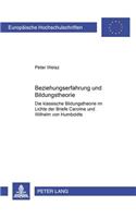 Beziehungserfahrung Und Bildungstheorie