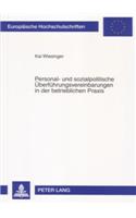 Personal- Und Sozialpolitische Ueberfuehrungsvereinbarungen in Der Betrieblichen Praxis