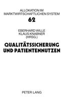 Qualitaetssicherung Und Patientennutzen