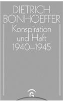 Konspiration Und Haft 1940-1945