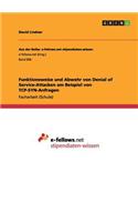 Funktionsweise und Abwehr von Denial of Service-Attacken am Beispiel von TCP-SYN-Anfragen