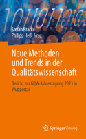 Neue Methoden Und Trends in Der Qualitätswissenschaft