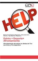 Estres + DePorte= Afrontamiento: (Spanish)