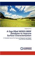 Gap-filled MODIS BRDF Database to Improve Surface Characterization