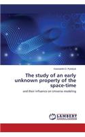 study of an early unknown property of the space-time