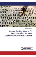 Issues Facing Heads Of Departments In New Zealand Secondary Schools