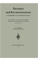 Revision Und Revisionssumme in Rechtsgeschichtlicher Und Rechtsvergleichender Darstellung