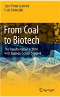 From Coal to Biotech