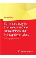 Kontinuum, Analysis, Informales - Beiträge Zur Mathematik Und Philosophie Von Leibniz