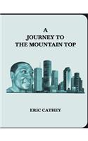 A Journey To The Mountain Top