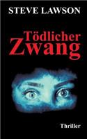 Tödlicher Zwang