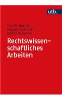 Rechtswissenschaftliches Arbeiten