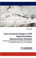 User-Centered Design in ERP Implementation Requirements Analysis