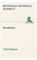 Mendelism Third Edition