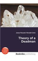 Theory of a Deadman