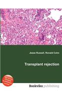 Transplant Rejection