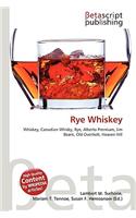 Rye Whiskey: (English)