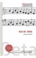 Nat M. Wills: (English)