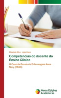 Competencias do docente do Ensino Clínico