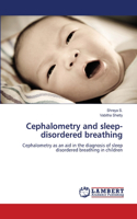 Cephalometry and sleep-disordered breathing
