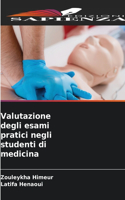 Valutazione degli esami pratici negli studenti di medicina
