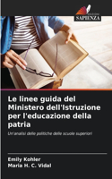 linee guida del Ministero dell'Istruzione per l'educazione della patria