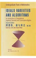 Ideals, Varieties, and Algorithms: An Introduction to Computational Algebraic Geometry and Commutative Algebra