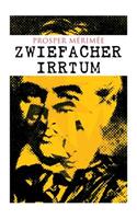 Zwiefacher Irrtum