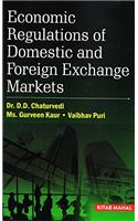 Economic Regulations of Domestic and Foreign Exchange Markets