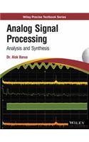 Analog Signal Processing: Analysis and Synthesis