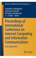 Proceedings of International Conference on Internet Computing and Information Communications