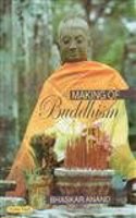 Making Of Buddhism
