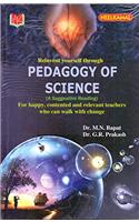 Reinvent Yourself Through PEDAGOGY OF SCIENCE (A Suggestive Reading)