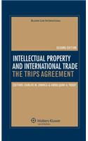 Intellectual Property and International Trade: The Trips Agreement