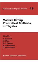 Modern Group Theoretical Methods in Physics