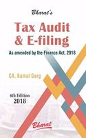 TAX AUDIT and e-FILING 2018 by CA. Kamal Garg